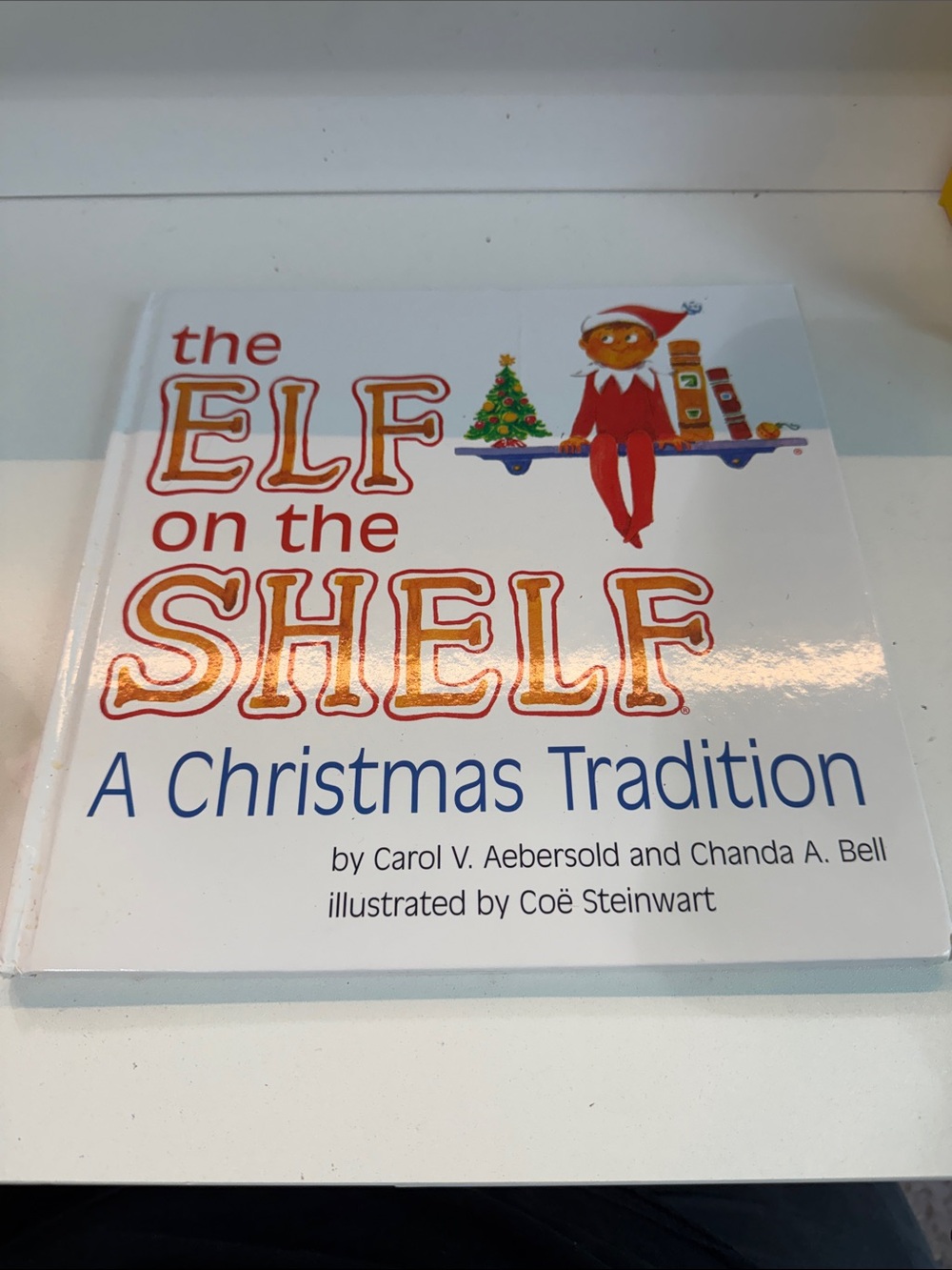 The Elf on the Shelf: A Christmas Tradition - White Holiday Children's Book